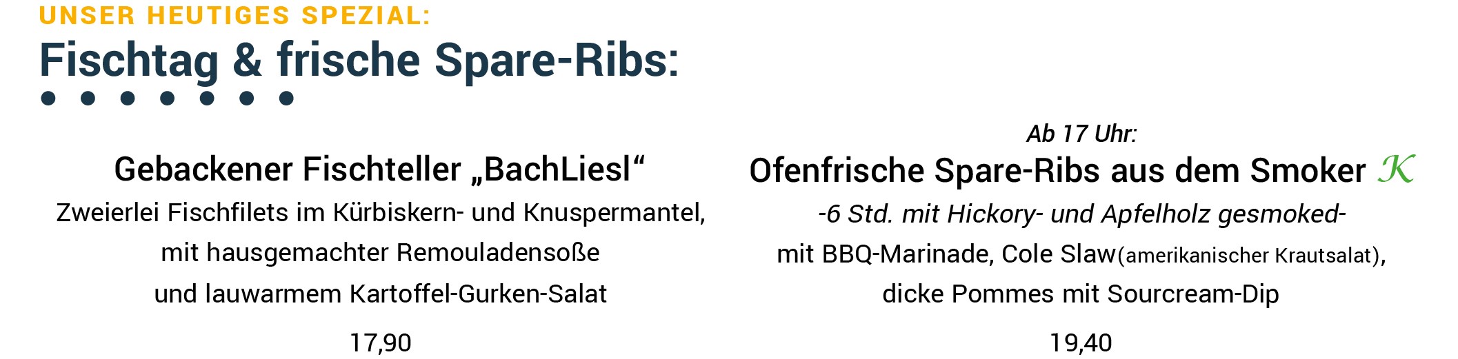 Freitag Tagesschmankerl BachLiesl Restaurant Bad Füssing