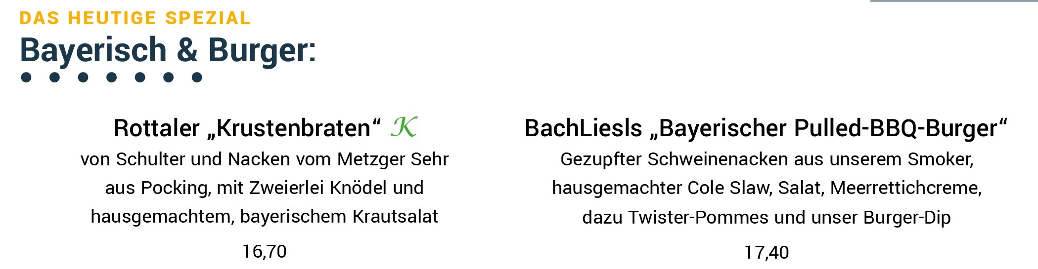 Samstag Tagesschmankerl BachLiesl Restaurant Bad Füssing